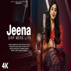 Jeena Sirf Mere Liye Recreate Cover By Anurati Roy (HindiSongMp3.In).mp3