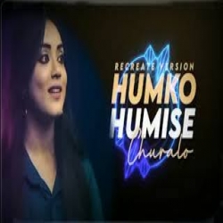 Humko Humise Chura Lo Recreate Cover Anurati Roy.mp3