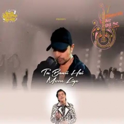 Tu Bani Hai Mere Liye - Samyak Prasana (Studio Version).mp3