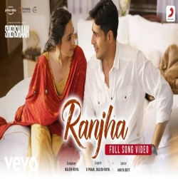 Ranjha (B Parak And Jasleen Royal) Shershaah.mp3