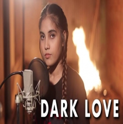Dark Love | Sidhu Moosewala | Cover By Aish.mp3
