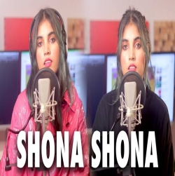 Shona Shona Cover By Aish| Tony Kakkar, Neha Kakkar Sidharth Shukla, Shehnaaz Gill | Anshul Garg.mp3