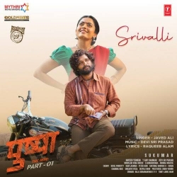 Srivalli | Pushpa The Rise | Allu Arjun, Rashmika Mandanna | Javed Ali | DSP | Sukumar.mp3
