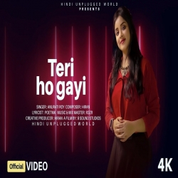 Teri Ho Gayi Song : Anurati Roy | New Song | Hiran | Tu Mera Main Teri Ho Gayi.mp3