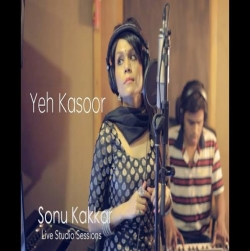 Yeh Kasoor Mera Hai | Sonu Kakkar | Jism 2 (Live Studio Session).mp3
