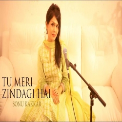 Tu Meri Zindagi Hai - Sonu Kakkar | Aashiqui | New Cover 2016.mp3
