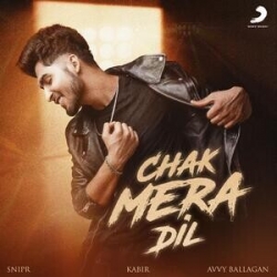 Chak Mera Dil Punjabi Song 2022 - Kabir | Snipr | (HindiSongMp3.In).mp3
