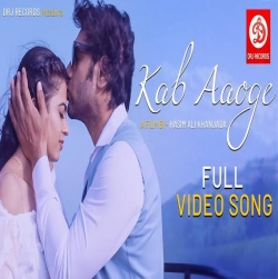 Kab Aaoge | Munawwar Ali | Romantic Love Story | Arsh Deol, Roshni Sahota, Hasim Ali | Latest Hindi Song 2020.mp3