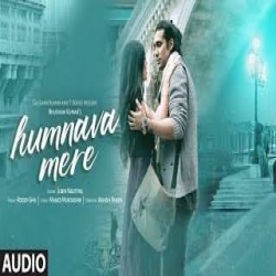 Humnava Mere Hindi Song Jubin Nautiyal.mp3