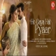 Ho Gaya Hai Pyaar - Yasser Desai | DRJ Records