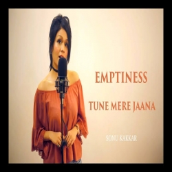 Tune Mere Jaana - Emptiness By Sonu Kakkar.mp3
