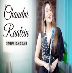 Chandni Raatein - Sonu Kakkar.mp3
