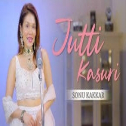 Jutti Kasuri - Sonu Kakkar.mp3