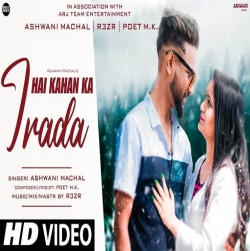 Hai Kahan Ka Irada Cover - Ashwani Machal.mp3
