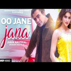 Oo Jane Jana - Jubin Nautiyal.mp3