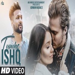 Tumhe Ishq Bana Karke Cover - Ashwani Machal.mp3