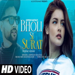 Bholi Si Surat Cover - Ashwani Machal.mp3