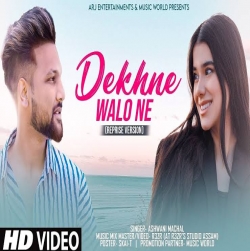 Dekhne Walon Ne (New Version) - Ashwani Machal.mp3