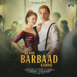 Ab Kise Barbad Karoge - Altamash Faridi.mp3