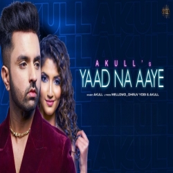 Yaad Na Aaye Hindi Song Akull.mp3