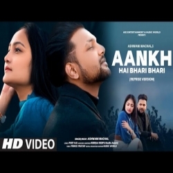 Aankh Hai Bhari Bhari Ashwani.mp3