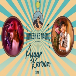 Pyaar Karoon - Mohammad Faiz Mp3 Song Download.