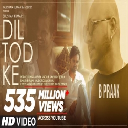 Dil Tod Ke - B Praak, Rochak Kohli.mp3