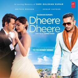 Dheere Dheere Se Meri Zindagi - Yo Yo Honey Singh (Hrithik Roshan, Sonam Kapoor).mp3