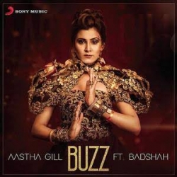 Buzz - Aastha Gill Ft Badshah 320Kbps HindiSongMp3.In .mp3