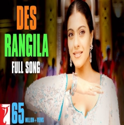 Des Rangeela Full Mp3 Song | Fanaa 2006 | Happy Independence Day 76th Day .mp3