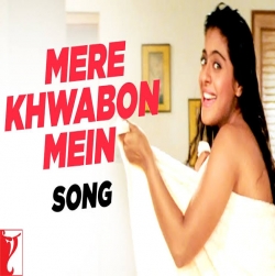 Mere Khwabon Mein - DDLJ (1995).mp3