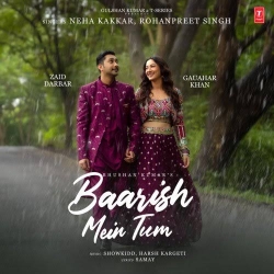 Baarish Mein Tum Mp3 Download Neha Kakkar, Rohanpreet Singh - PagalWorld.Com .mp3