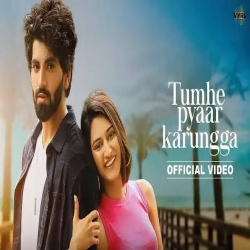 Tumhe Pyar Karunga Lakshay Kapoor Mp3 Song Download 320kbps .mp3