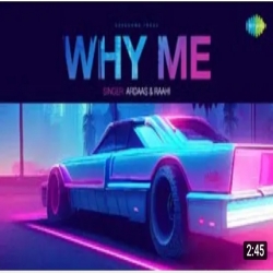 Why Me Mp3 Song Download 320kpbs | Raahi, Ardaas - HindiSongMp3.In .mp3