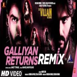Galliyan Returns Ankit Tiwari (Official Remix) DJ Amit Shah .mp3