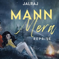 Mann Mera (Reprise) Cover By JalRaj - HindiSongMp3.In .mp3