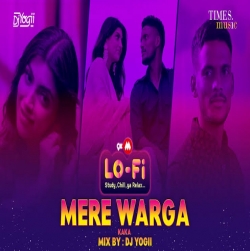 Mere Warga (9XM LoFi) DJ Yogii Mp3 Song Download Kaka - HindiSongMpe.In .mp3