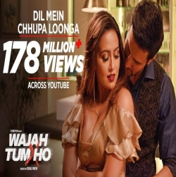 Dil Mein Chhupa Loonga (Wajah Tum Ho) Mp3 Song Download HindiSongMp3.In