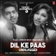 Dil Ke Paas - Unplugged (Wajah Tum Ho) Mp3 Song Download