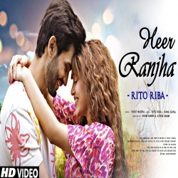 Heer Ranjha Rito Riba Mp3 Song Download HindiSongMp3