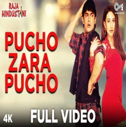 Pucho Zara Pucho (Raja Hindustani (1996) Mp3 Song Download HindiSongMp3