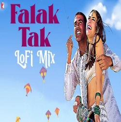 Falak Tak LoFi Mix - Jus Keys Mp3 Song Download HindiSongMp3.In