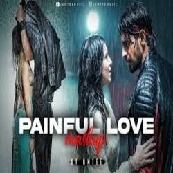 Painful Lovers Mashup 2022 - Sunny Hassan Mp3 Download K.K, B Praak, Arijit Singh Mp3 Song Download HindiSongMp3.Net