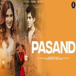 Pasand Mp3 Download Amit Mishra, Anshul Seth PagalWorld