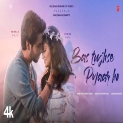 Bas Tujhse Pyaar Ho Mp3 Download Armaan Malik HindiSongMp3.In