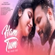 Hum Tum Mil Rahe Hai - Cover By Ashwani Machal 320Kbps Mp3 Song Download HindiSongMp3