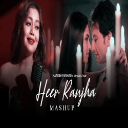 Heer Ranjha Mashup - Naresh Parmar Mp3 Song Download.mp3