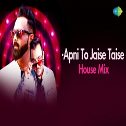 Apni To Jaise Taise - DJ Vaggy, DJ Hani Mp3 Download Kishore Kumar.mp3