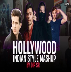 Hollywood Vs Indian Style Mashup - Dip SR Mp3 Download Alan Walker.mp3