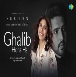 Ghalib Hona Hai Mp3 Download Armaan Malik.mp3